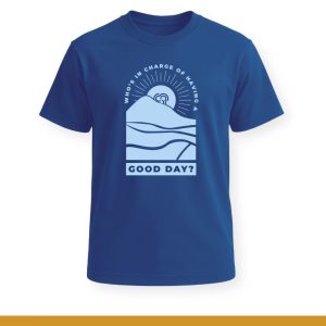 "Good Day" T-shirt